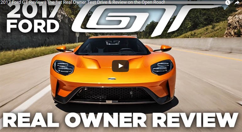 Owner’s Perspective Review on the 2017 Ford GT